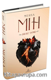 MIH 2: Dilsiz Yankı (Ciltli)