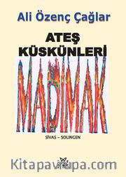 Ateş Küskünleri Madımak