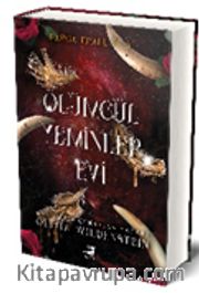 Ölümcül Yeminler Evi (Ciltli)