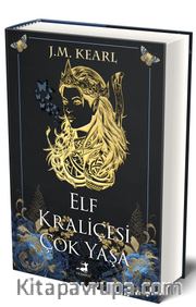 Elf Kraliçesi Çok Yaşa (Ciltli)