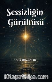 Sessizliğin Gürültüsü