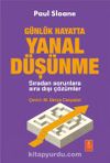 Günlük Hayatta Yanal Düşünme & Sıradan Sorunlara Sıra Dışı Çözümler 