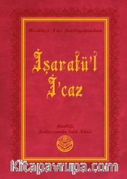 İşaratü'l-İ'caz Risalei Nur Külliyatından (Orta Boy, Termo Cilt)