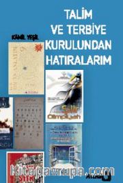 Talim ve Terbiye Kurulundan Hatıralarım