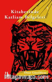 Kitabevinde Katliam Belgeleri