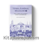 Temel İlmihal Bilgileri -2 (Oruç-Zekat-Hac-Yemin-Adak-Kurban)
