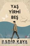 Yaş Yirmi Beş