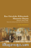 Rus Ortodoks Kilisesinde Manastır Hayatı