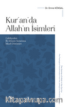 Kur'an'da Allah'ın İsimleri & Cahiliyeden İlk Dönem Kelamına İtikadî Dönüşüm