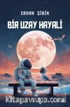 Bir Uzay Hayali