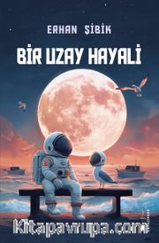 Bir Uzay Hayali