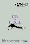 Özne Felsefe Bilim ve Sanat Yazıları 42. Kitap Şiir ve Felsefe
