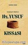 Tasavvufi Yönüyle Hz. Yusuf Kıssası