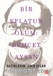 Bir Eflatun Ölüm: Behçet Aysan