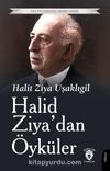 Halid Ziya’dan Öyküler
