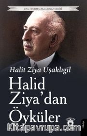 Halid Ziya’dan Öyküler
