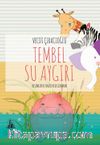Tembel Su Aygırı