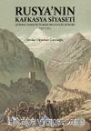 Rusya'nın Kafkasya Siyaseti General Paskeviç'in Başkomutanlığı Dönemi (1827-1831)