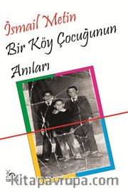 Bir Köy Çocuğunun Anıları