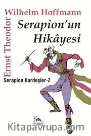 Serapion'un Hikayesi <br /> Serapion Kardeşler 2