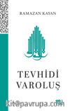 Tevhidi Varoluş