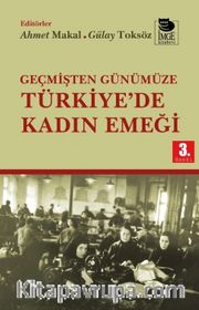 Geçmişten Günümüze Türkiye’de Kadın Emeği 