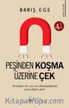 Peşinden Koşma Üzerine Çek