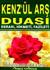 Kenz'ül Arş Duası Esrarı, Hikmeti, Fazileti (Dua-062) Dergi Boy
