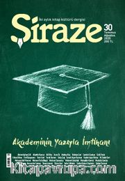 Şiraze İki Aylık Kitap Kültürü Dergisi Sayı: 30 Temmuz-Ağustos 2025