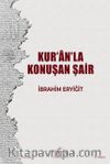 Kur’an’la Konuşan Şair