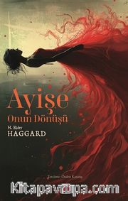 Ayişe <br /> Onun Dönüşü