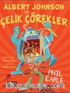Albert Johnson ve Çelik Çörekler