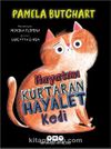 Hayatımı Kurtaran Hayalet Kedi