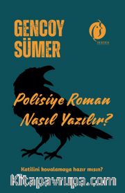 Polisiye Roman Nasıl Yazılır?