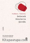 Gelecek Günlerin Şarabı
