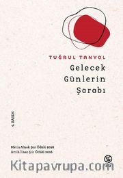 Gelecek Günlerin Şarabı