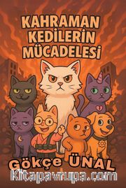Kahraman Kedilerin Mücadelesi