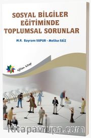 Sosyal Bilgiler Eğitiminde Toplumsal Sorunlar