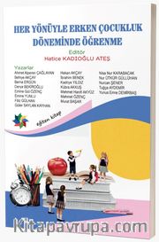 Her Yönüyle Erken Çocukluk Döneminde Öğrenme