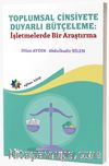 Toplumsal Cinsiyete Duyarlı Bütçeleme: İşletmelerde Bir Araştırma