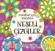 Minikler İçin Mandala / Neşeli Çizgiler