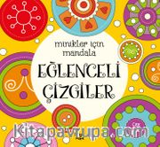 Minikler İçin Mandala / Eğlenceli Çizgiler