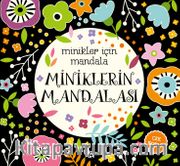 Minikler İçin Mandala / Miniklerin Mandalası