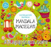 Çocuklar İçin Mandala /  Mandala Macerası