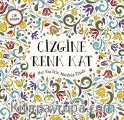 Çizgine Renk Kat / Her Yaş İçin Mandala