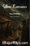Gitme Kervancı