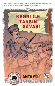 Kağnı ile Tankın Savaşı / Antep 1920