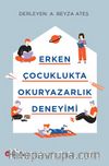 Erken Çocuklukta Okuryazarlık Deneyimi 
