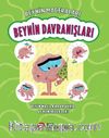Beynin Maceraları / Beynin Davranışları Beyin Nasıl Karar Verir Ve Kontrol Eder?