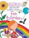Eğlenceli Sorular İlginç Cevaplar / Fen Bilimleri